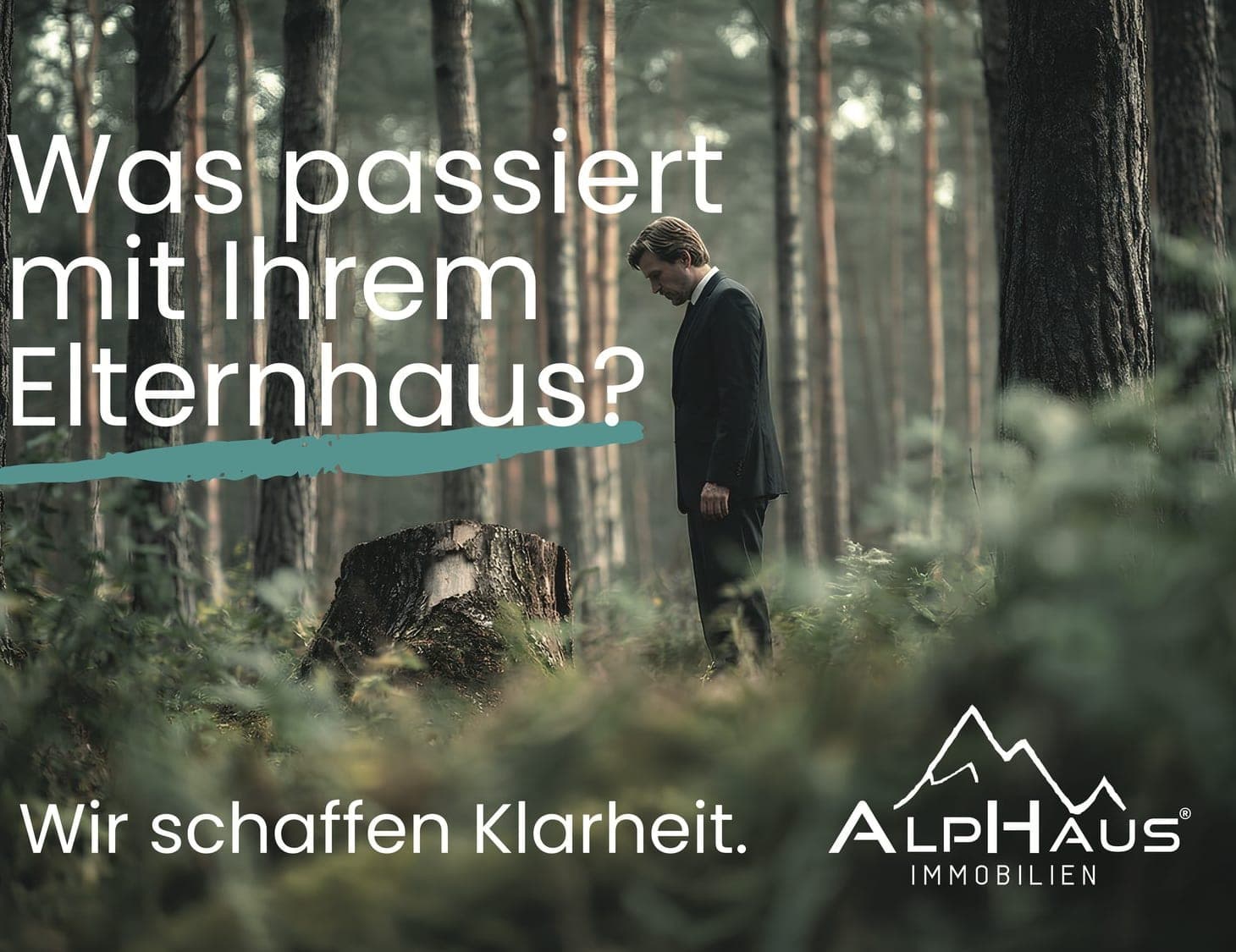 Kampagnenmotiv von ALPHAUS Immobilien: Was passiert mit Ihrem Elternhaus?