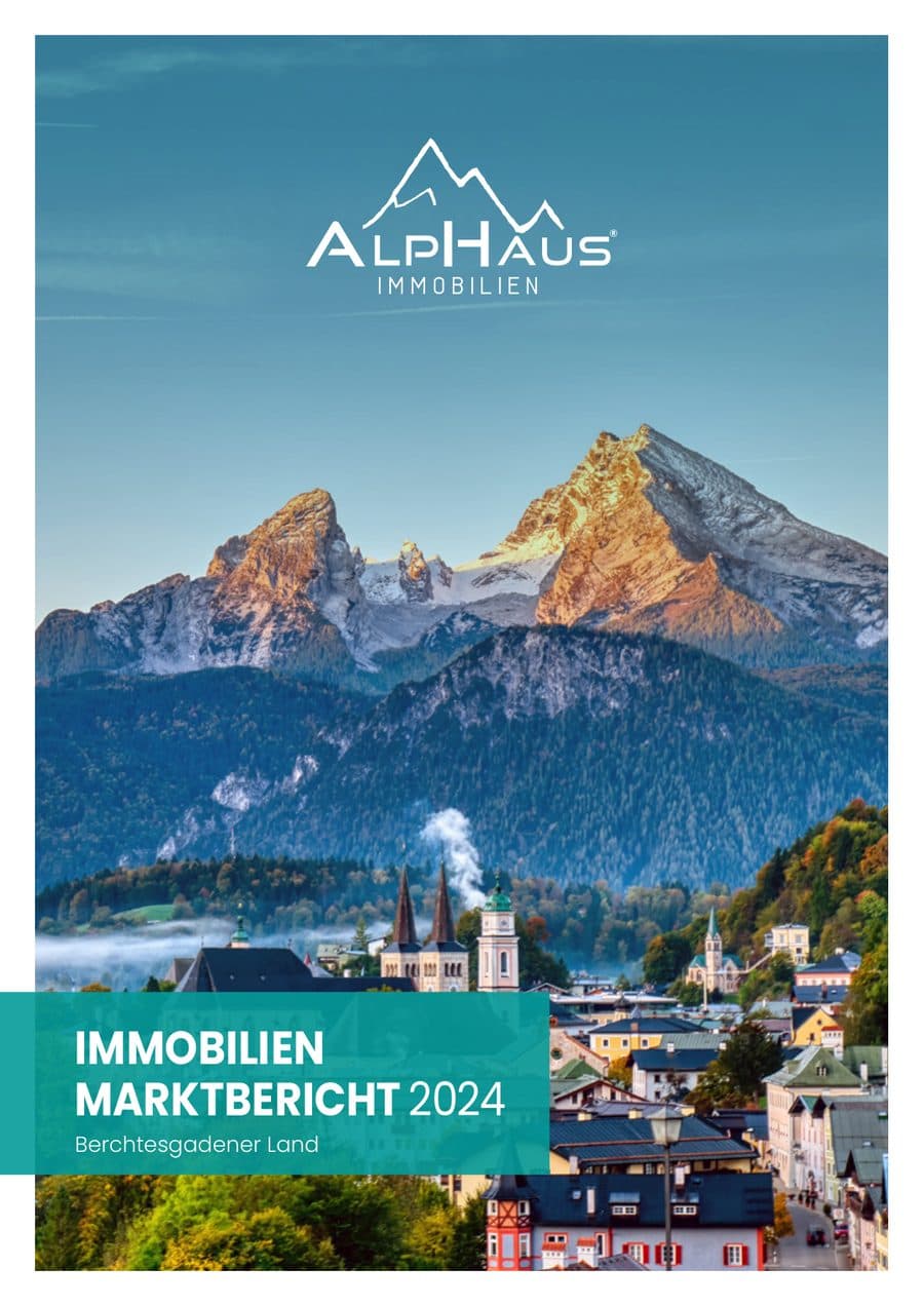 Titelseite des ALPHAUS Immobilien Marktberichts 2024 mit Blick auf Berchtesgaden und den Watzmann